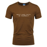 Must Have Faith In Yourself T-Shirt