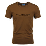 Must Have Faith In Yourself T-Shirt