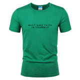 Must Have Faith In Yourself T-Shirt