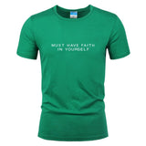 Must Have Faith In Yourself T-Shirt