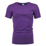 Must Have Faith In Yourself T-Shirt